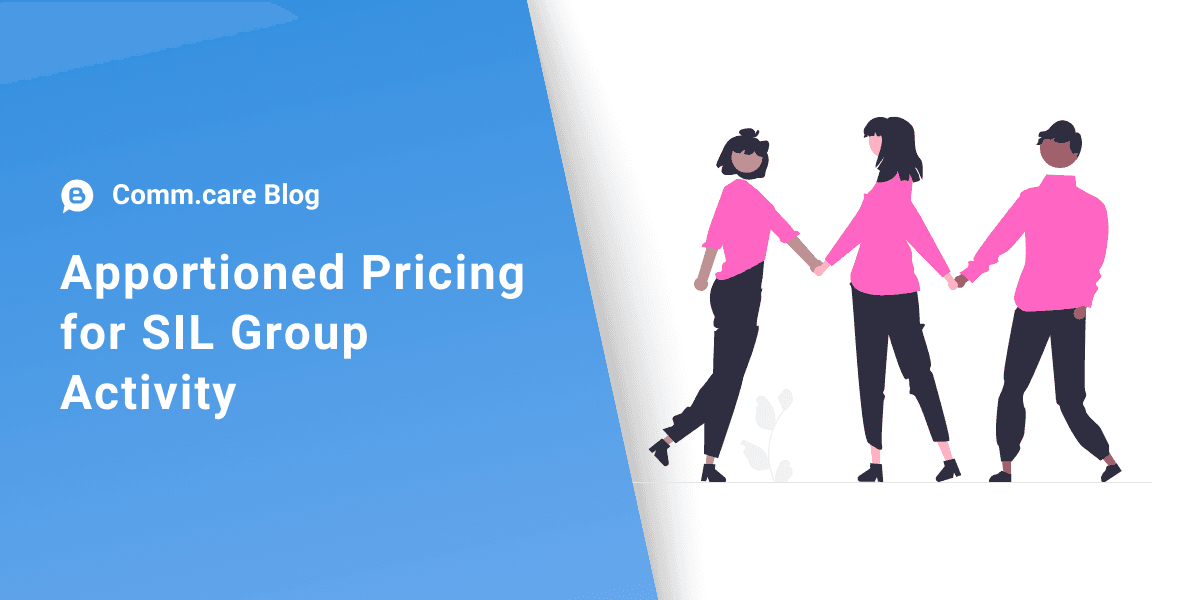 How to calculate apportioned pricing for NDIS Support Independent Living (SIL) Group Services?