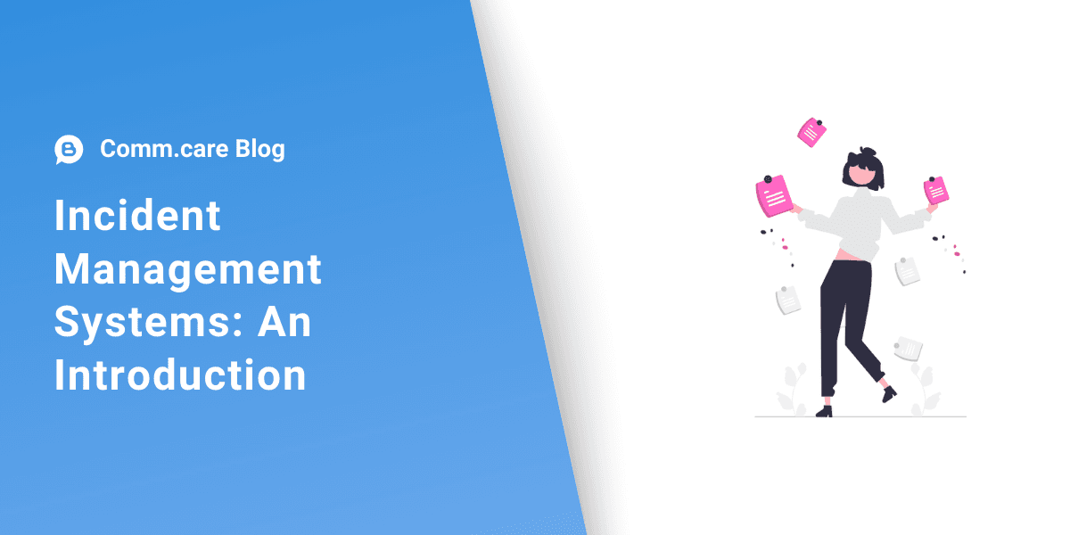 Incident Management Systems: An Introduction