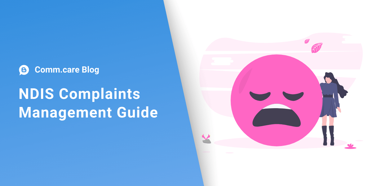 NDIS Complaints Management Guide