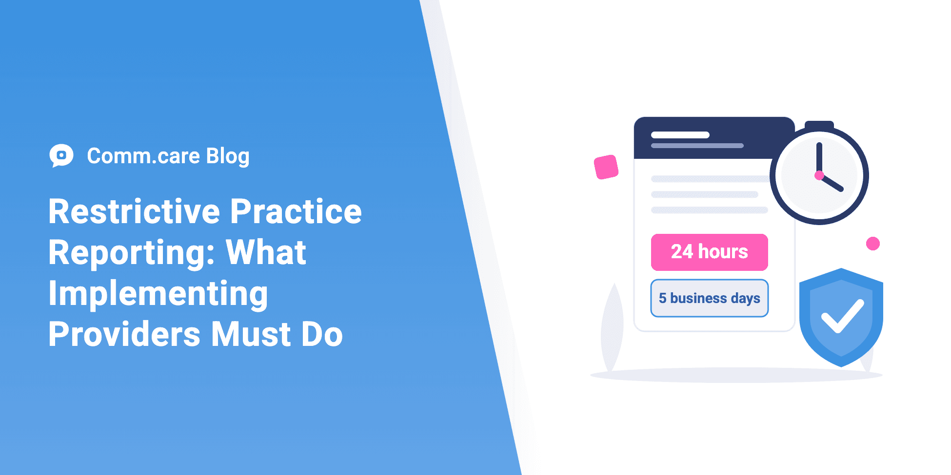 NDIS Restrictive Practice Reporting: What Implementing Providers Must Do