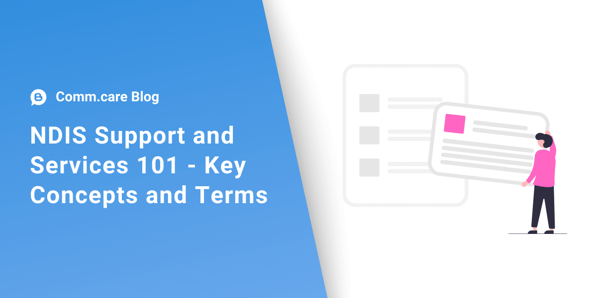 NDIS Support and Services 101 - Key Concepts and Terms
