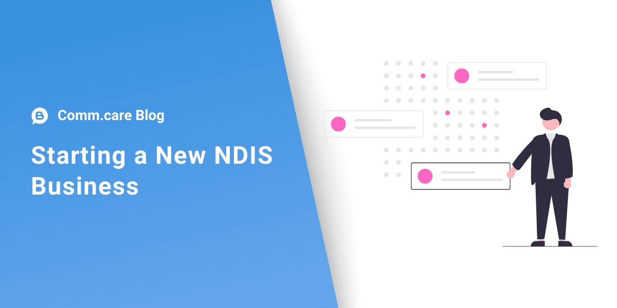 Starting a new NDIS business - a case study of Prime National Care