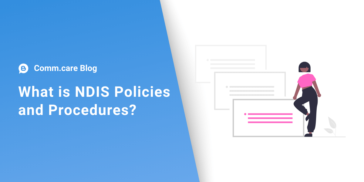 What is NDIS Policies and Procedures?