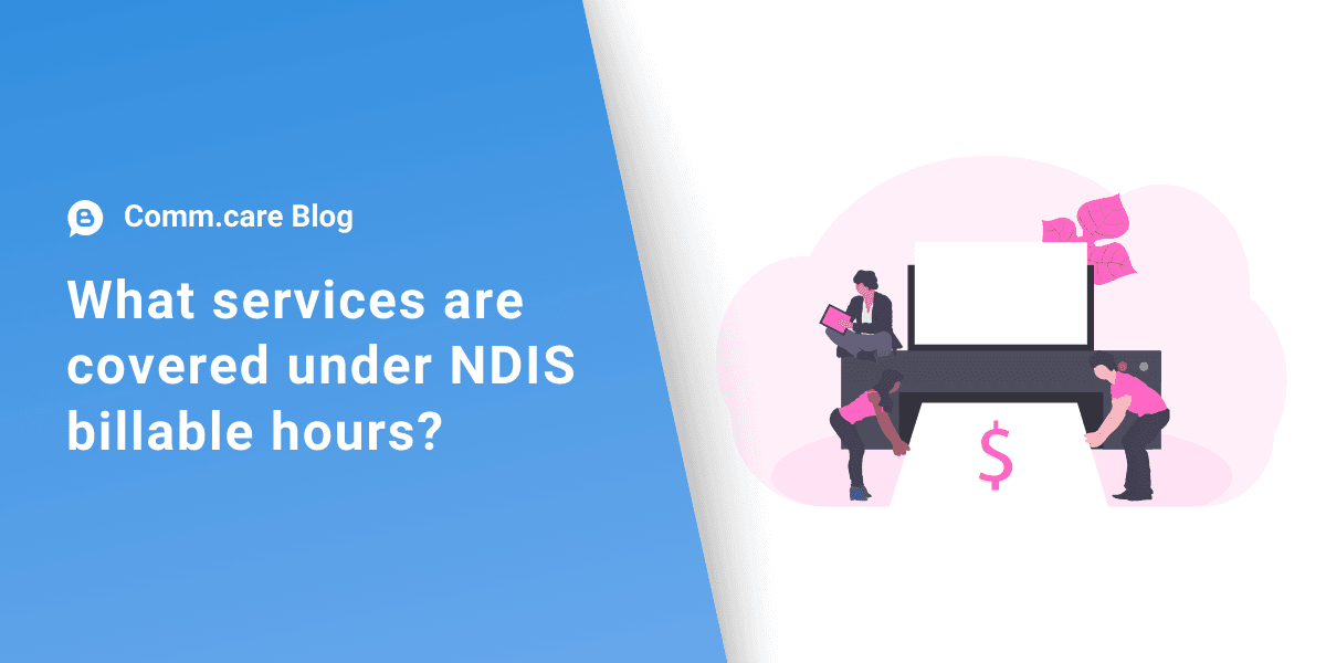 What services are covered under NDIS billable hours?