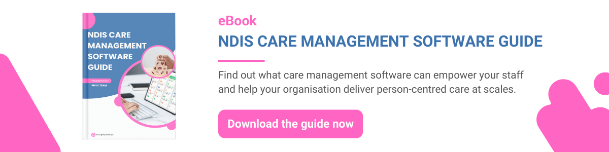 Download NDIS Care management software guide